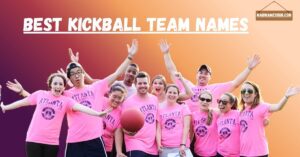 best kickball team names