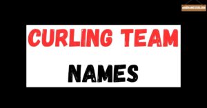 Curling Team Names