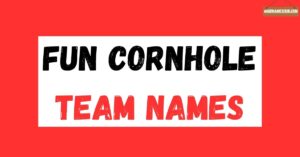 Fun Cornhole Team Names