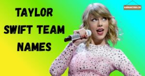 Taylor Swift Team Names