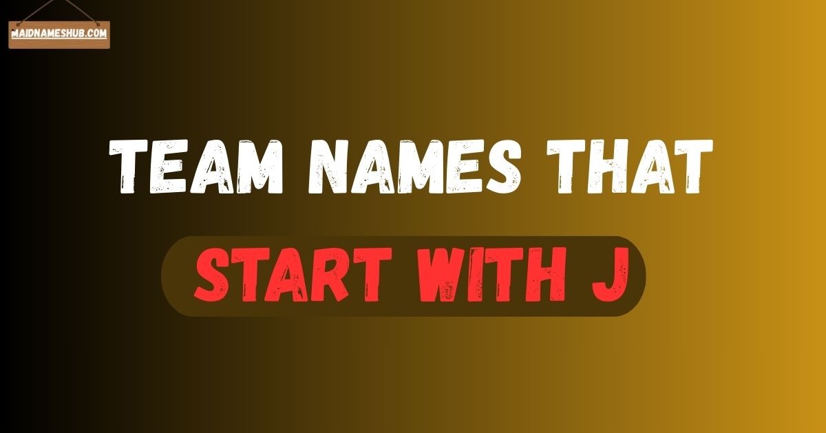 team names that start with j