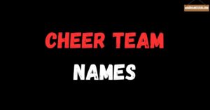 Cheer Team Names