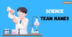 Science Team Names
