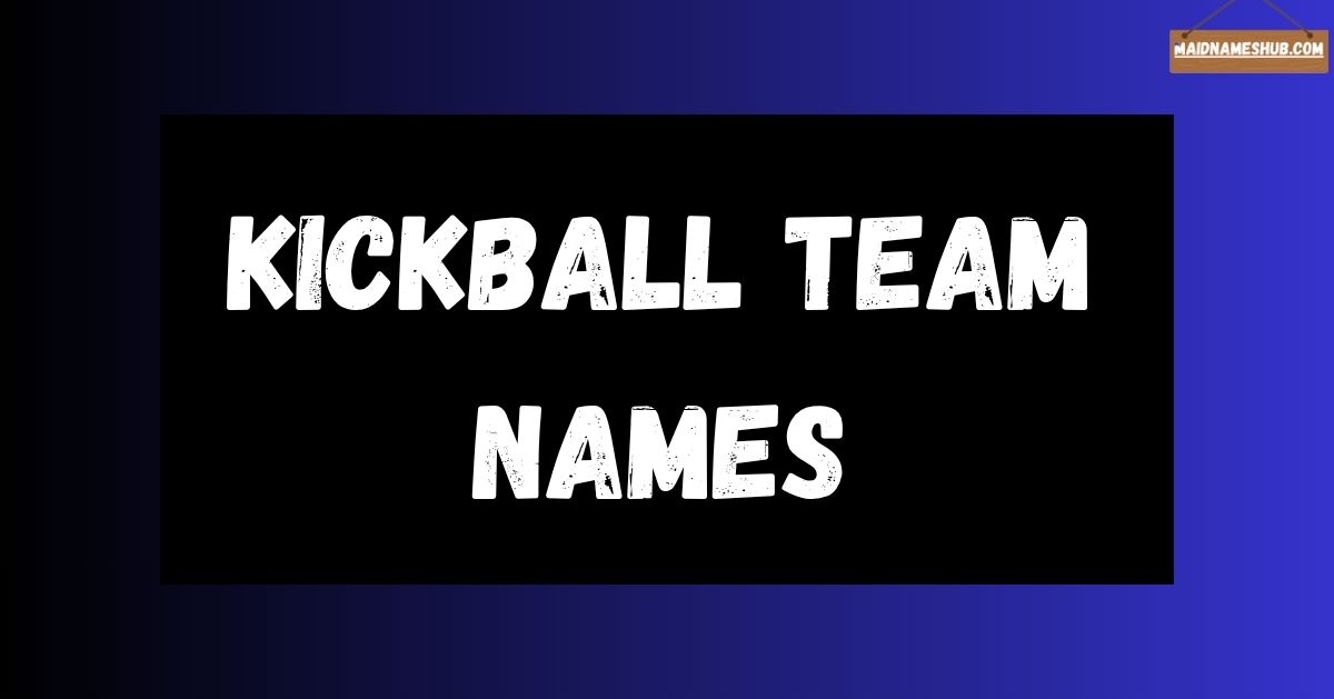 kickball team names