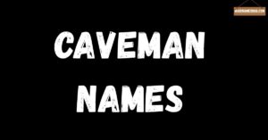 Caveman Names