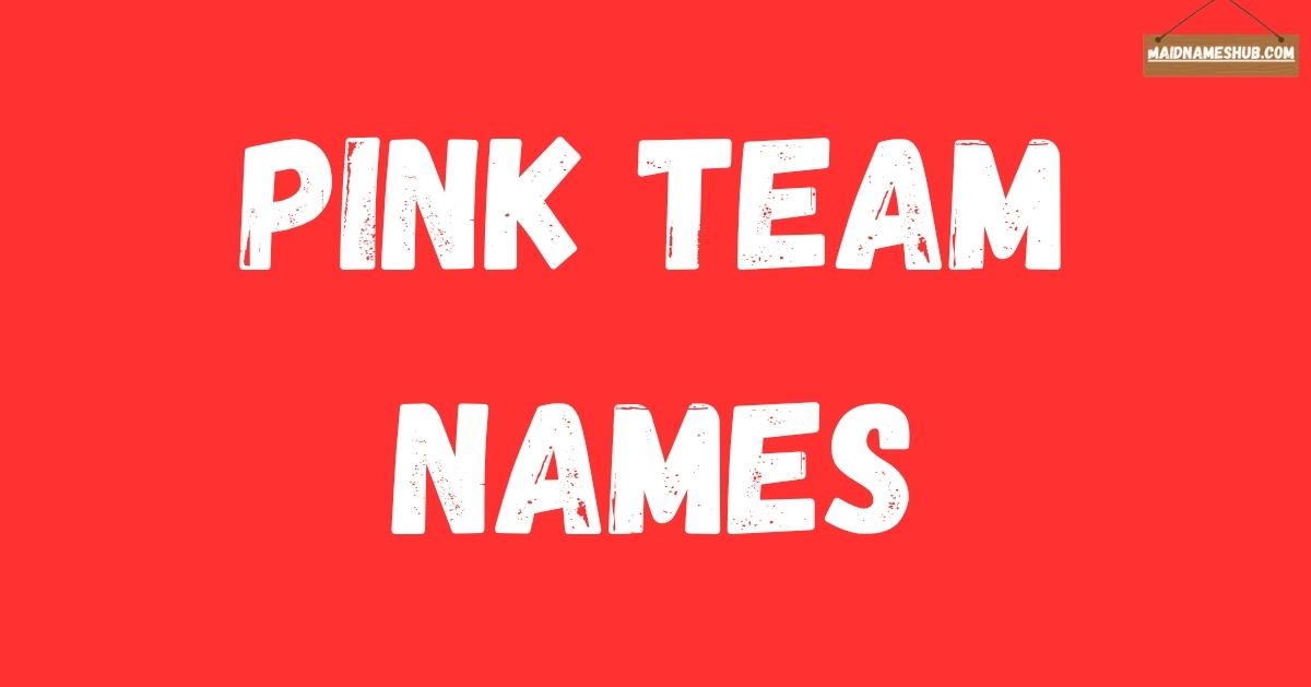 pink team names